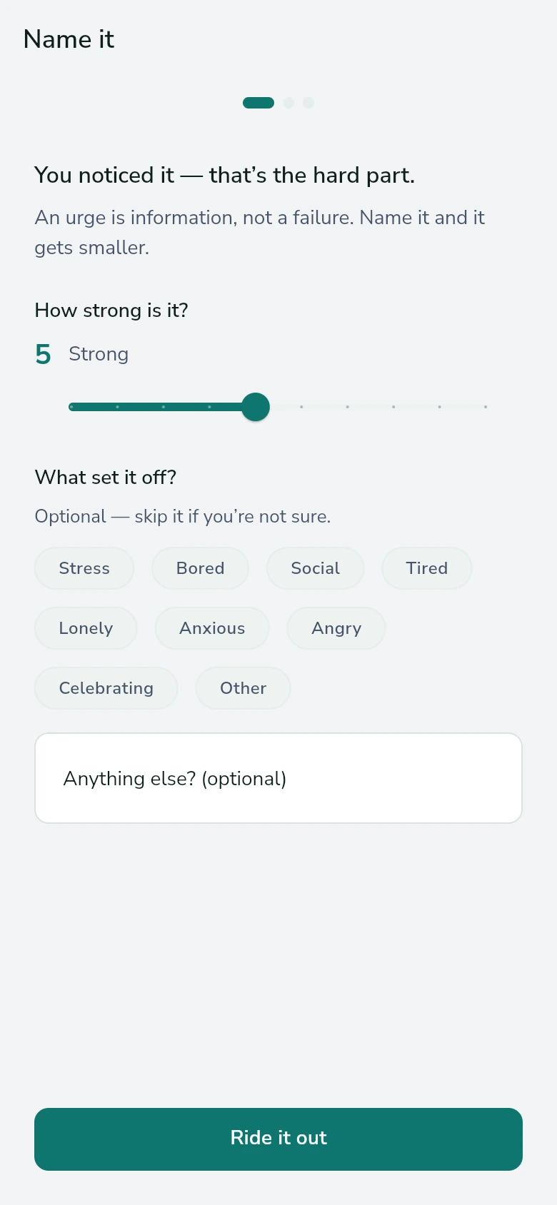 The urge tool asking how strong the urge is on a scale, with chips for what set it off — stress, bored, social, tired — and a Ride it out button.